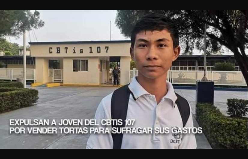 Expulsan a alumno de CBTIS en Oaxaca; vendía tortas para solventar sus gastos
