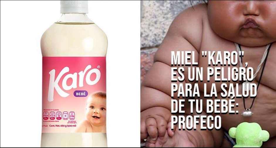 Miel “Karo” es un peligro para tu bebé; podría provocarle obesidad y diabetes
