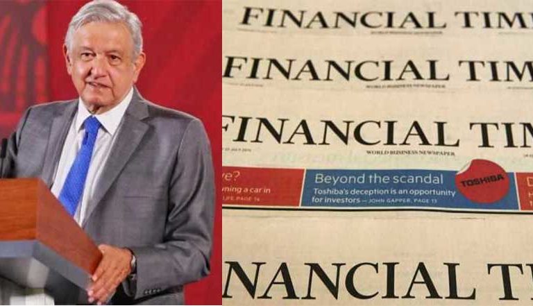 “No leo la editorial de El Universal ni de Reforma, menos la de ese periódico: AMLO sobre Financial Times