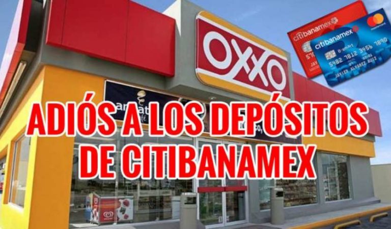Depósitos Oxxo, ya no podrás hacerlo si eres cliente Citibanamex